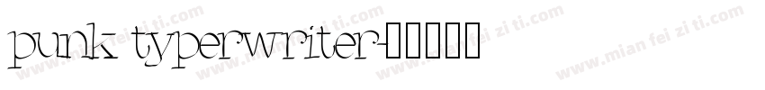 punk typerwriter字体转换